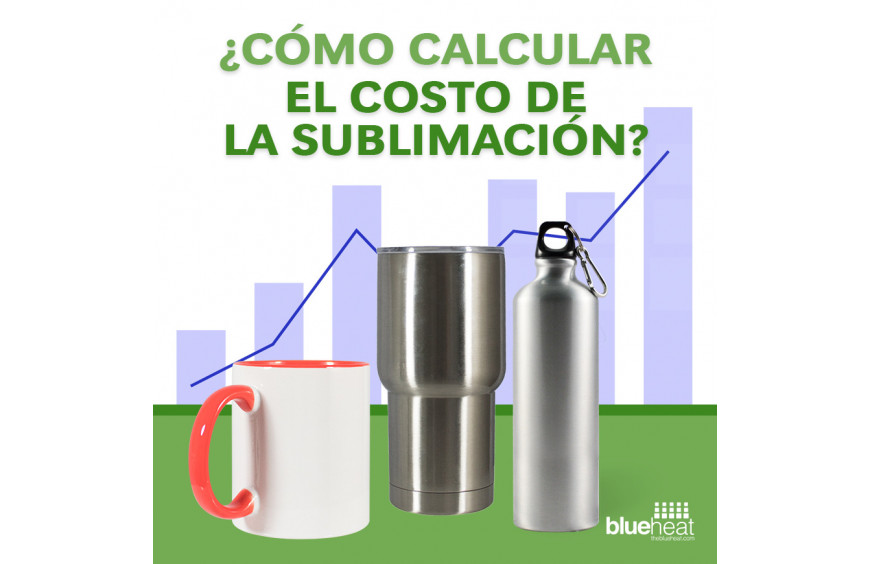 ¿Cómo calcular el costo de la sublimación? 