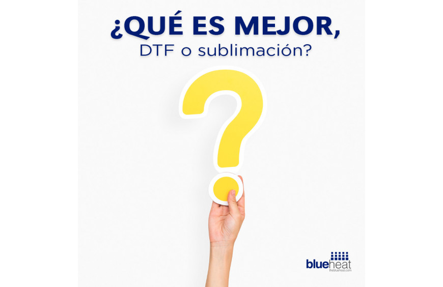 ¿Qué es mejor DTF o sublimación? 
