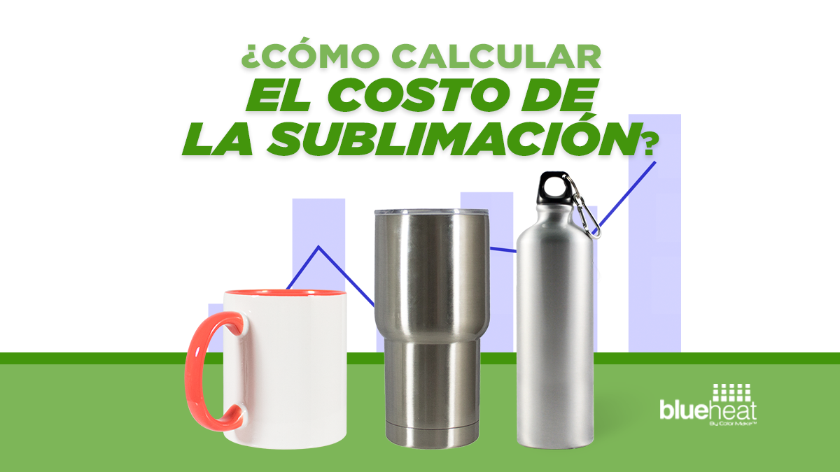 ¿Cómo calcular el costo de la sublimación?